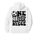 Proud Soccer Niece Soccer Ball Drip Back Hoodie - Aesthetic Graphic Unisex - T-Shirt, Sweatshirt, Hoodie
