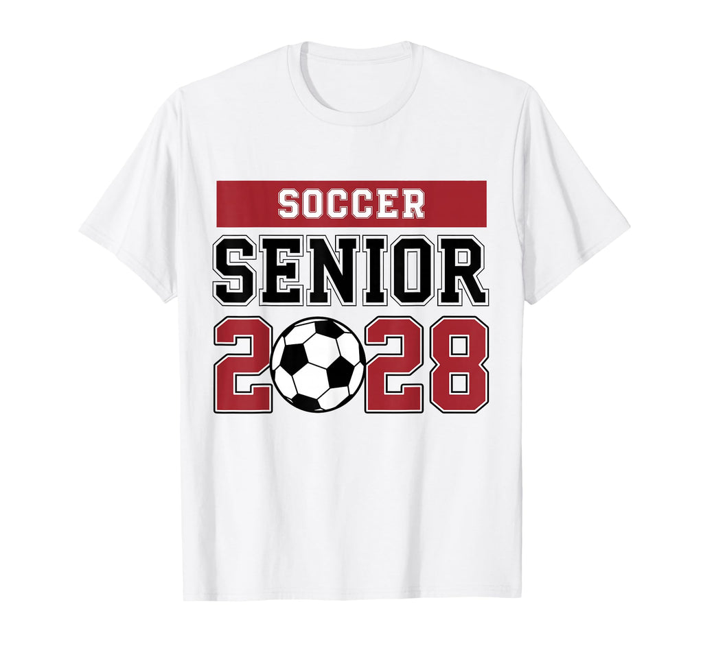 Soccer Senior 2028 Soccer Class 2028 T-Shirt - Streetwear Style for Adults - T-Shirt, Sweatshirt, Hoodie