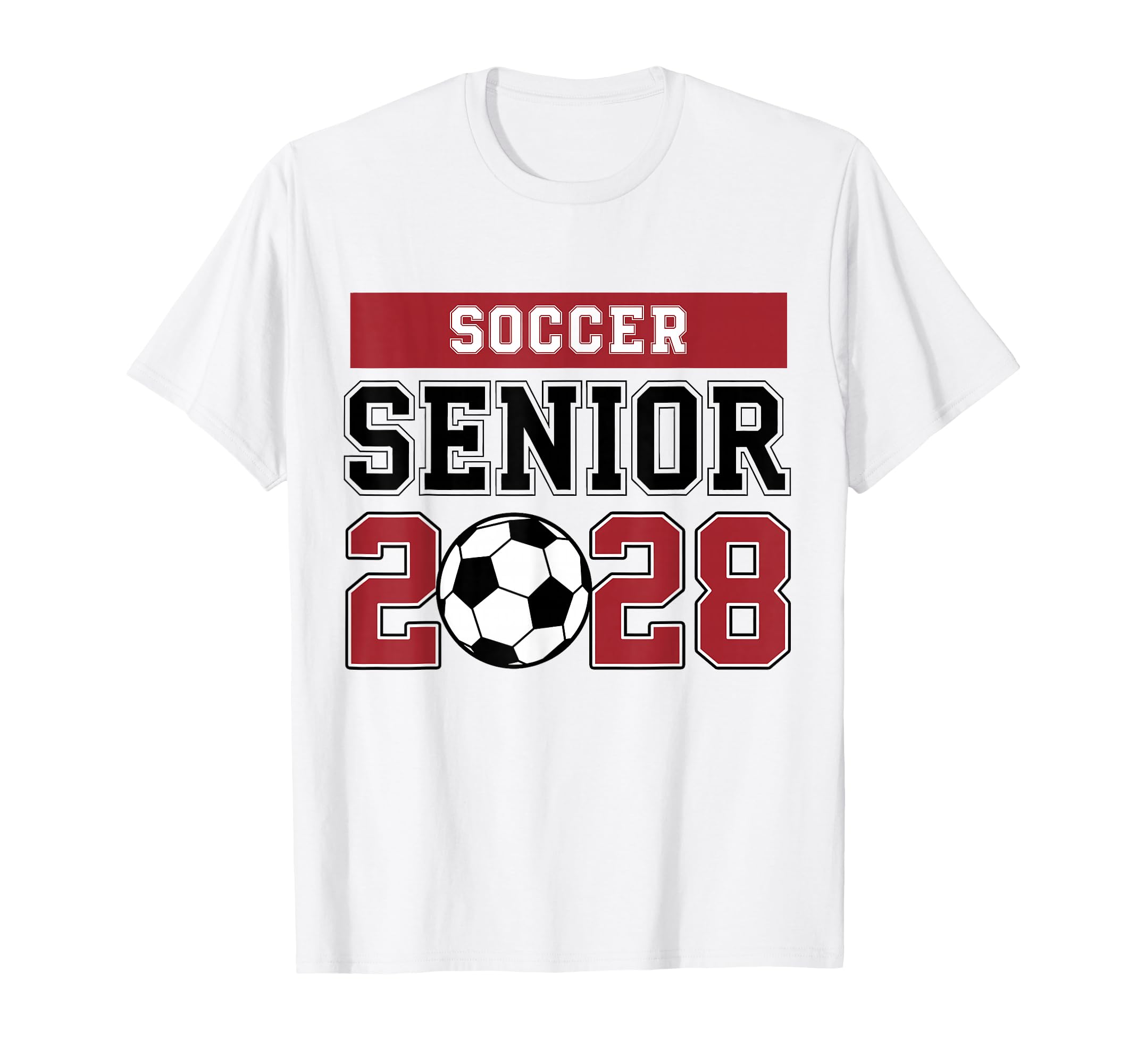 Soccer Senior 2028 Soccer Class 2028 T-Shirt - Streetwear Style for Adults - T-Shirt, Sweatshirt, Hoodie