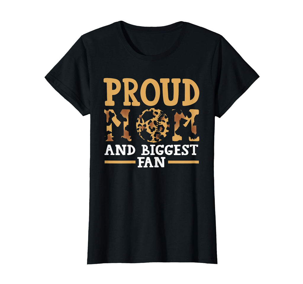 Proud Mom And Biggest Fan Baseball T-Shirt - Novelty Apparel Men Women - T-Shirt, Sweatshirt, Hoodie