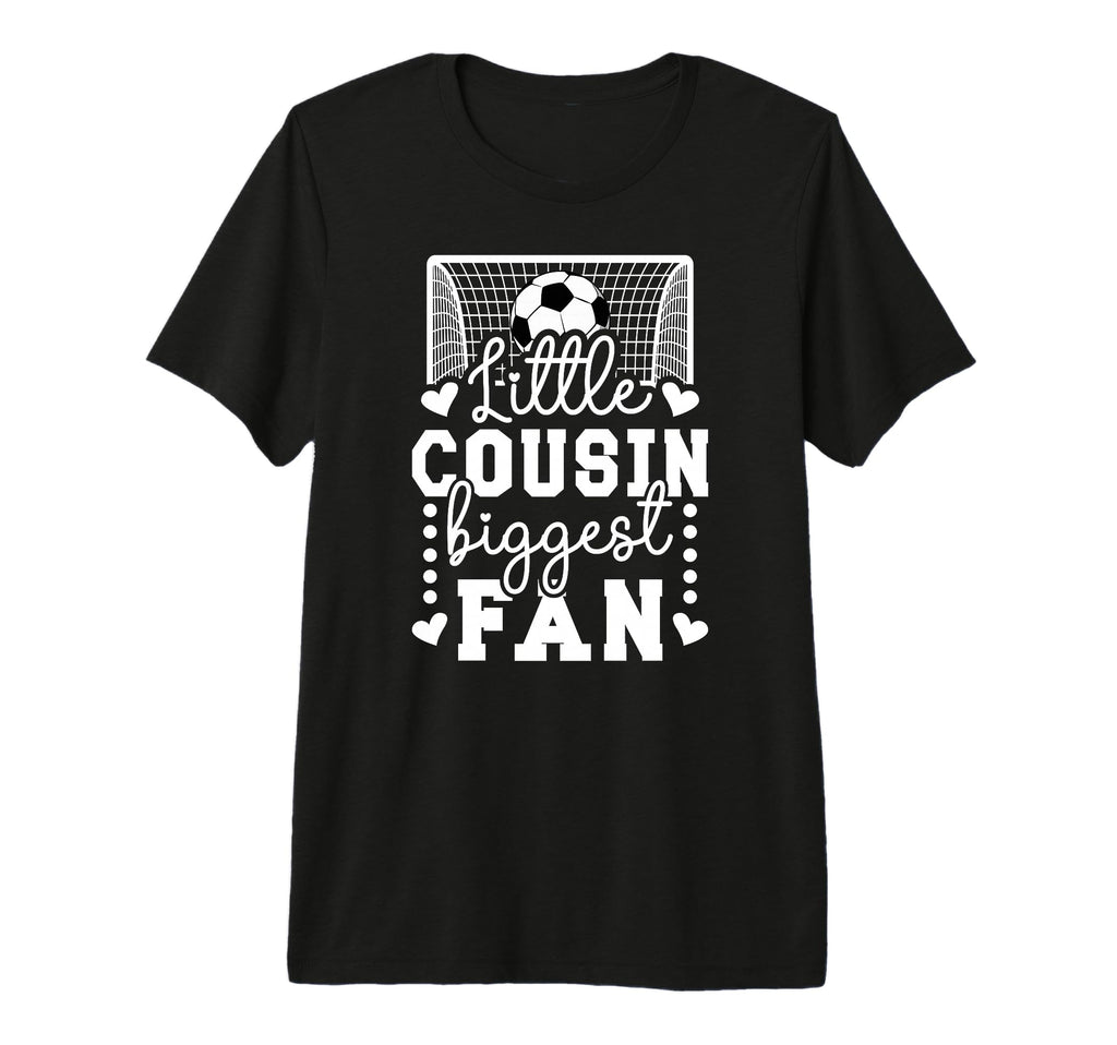 Little Cousin Soccer Goalie Cousin T-Shirt - Fun Novelty Design Men Women - T-Shirt, Sweatshirt, Hoodie