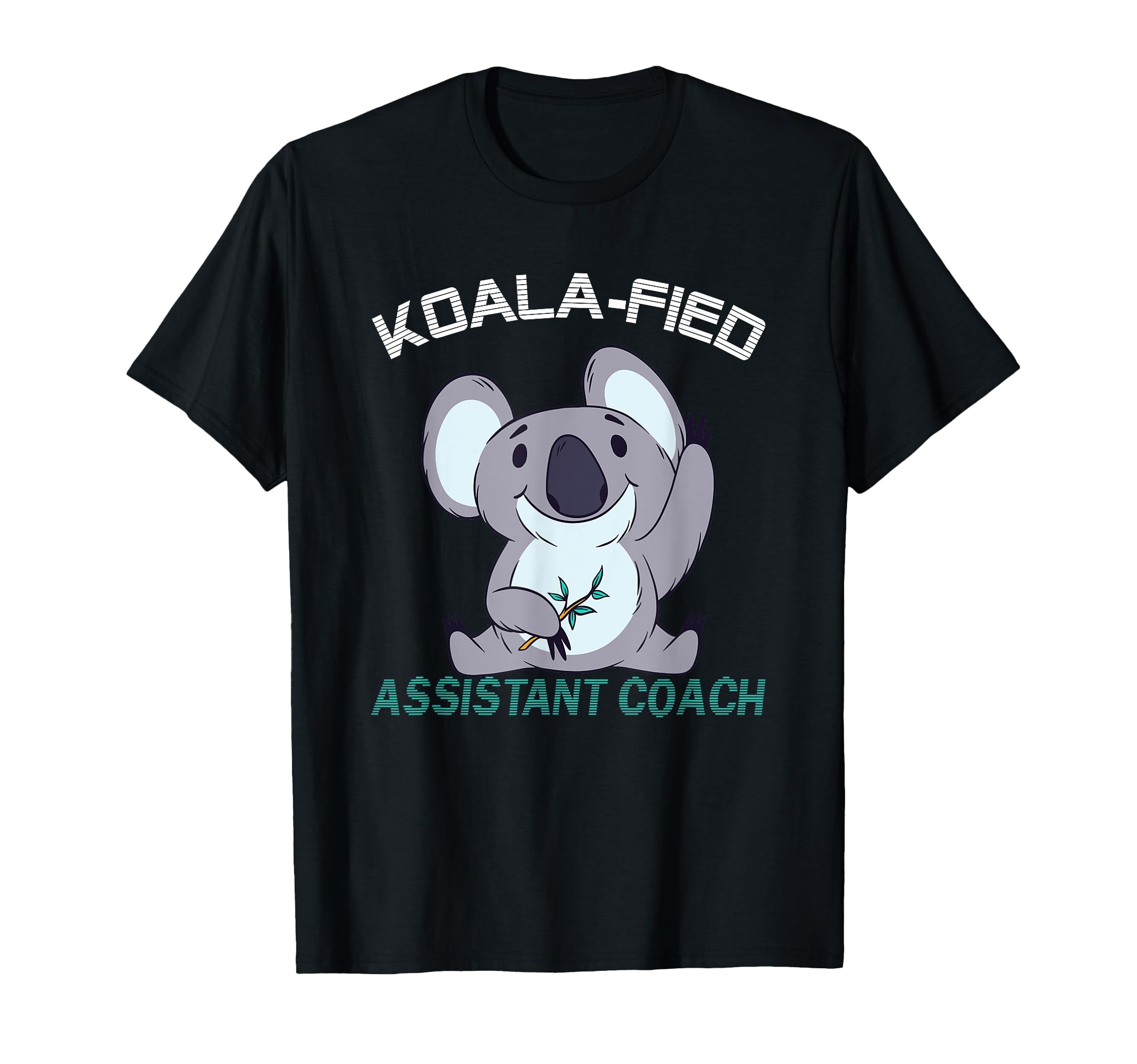 Assistant Coach Koalafied Qualified T-Shirt - Trendy Graphic for Adults - T-Shirt, Sweatshirt, Hoodie
