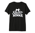 Soccer Momma Mothers Day Soccer Ball T-Shirt - Casual Everyday Wear Unisex - T-Shirt, Sweatshirt, Hoodie