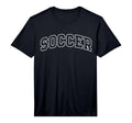 Soccer Funny Athletic Lettering Team T-Shirt - Novelty Apparel Men Women - T-Shirt, Sweatshirt, Hoodie