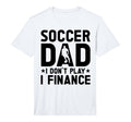 Mens Soccer Dad Performance T-Shirt - Unique Graphic Men Women - T-Shirt, Sweatshirt, Hoodie