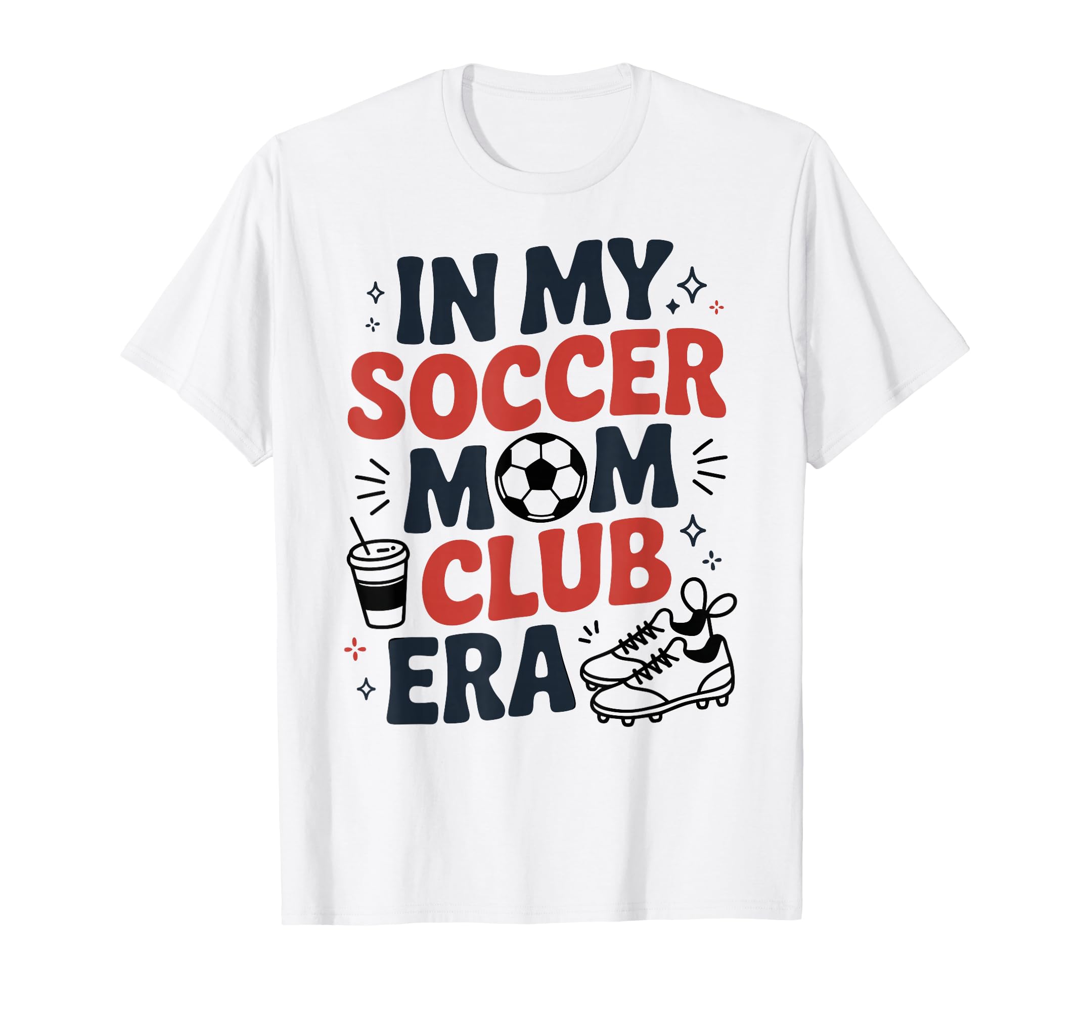 My Soccer Club Era Soccer Soccer Club T-Shirt - Trendy Graphic Men Women - T-Shirt, Sweatshirt, Hoodie