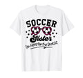 Soccer Sister Im Just Here Snacks T-Shirt - Unique Graphic for Adults - T-Shirt, Sweatshirt, Hoodie