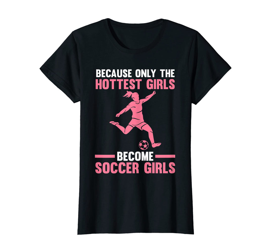 Because Only Become Soccer Soccer T-Shirt - Unique Graphic for Adults - T-Shirt, Sweatshirt, Hoodie