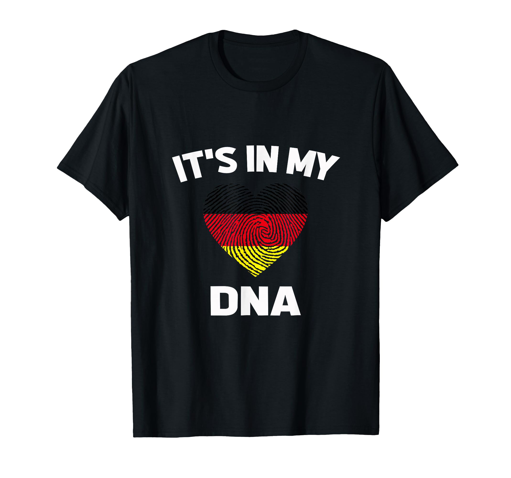 German Flag Its My Dna German Flag T-Shirt - Graphic Print Unisex - T-Shirt, Sweatshirt, Hoodie