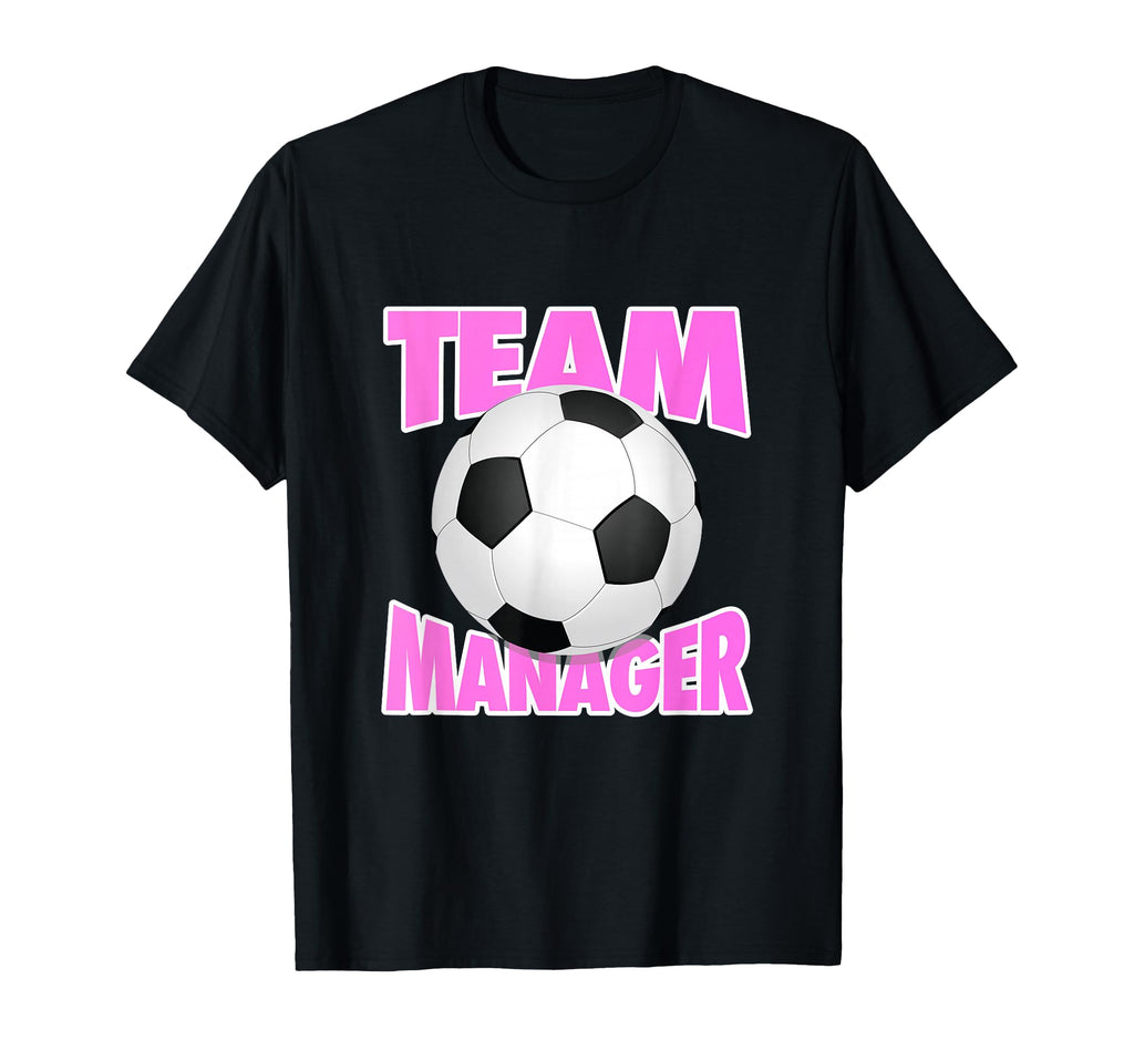 Soccer Team Manager Soccer Ball T-Shirt - Aesthetic Graphic Men Women - T-Shirt, Sweatshirt, Hoodie