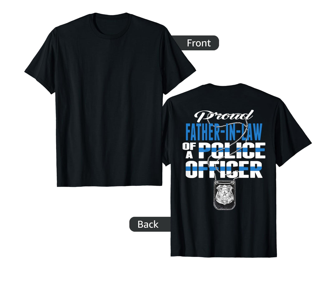 Proud Father Law Police Officer Thin T-Shirt - Streetwear Style for Adults - T-Shirt, Sweatshirt, Hoodie