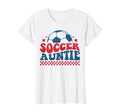 Soccer Auntie Soccer Aunt Fan Support T-Shirt - Novelty Apparel for Adults - T-Shirt, Sweatshirt, Hoodie