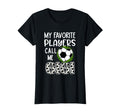 Soccer Gift My Favorite Players T-Shirt - Casual Everyday Wear Men Women - T-Shirt, Sweatshirt, Hoodie