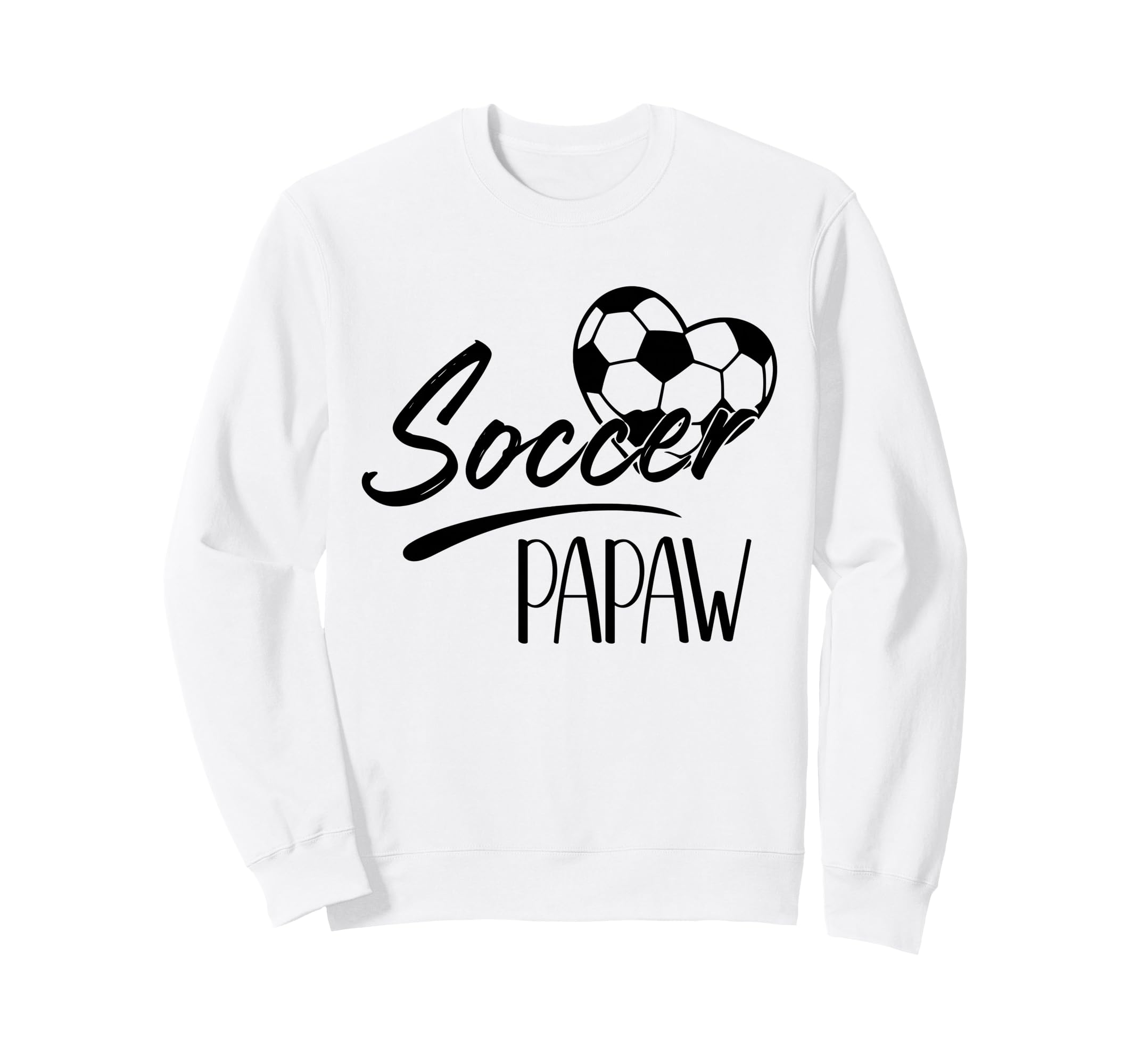 Soccer Papaw Heart Family Matching Sweatshirt - Custom Art Print Men Women - T-Shirt, Sweatshirt, Hoodie