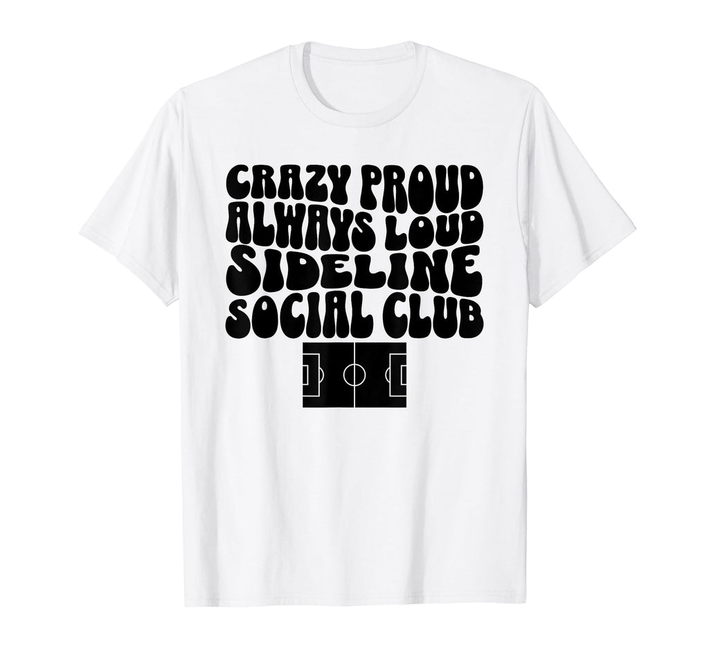 Sideline Social Club Soccer Mom T-Shirt - Minimalist Print for Adults - T-Shirt, Sweatshirt, Hoodie