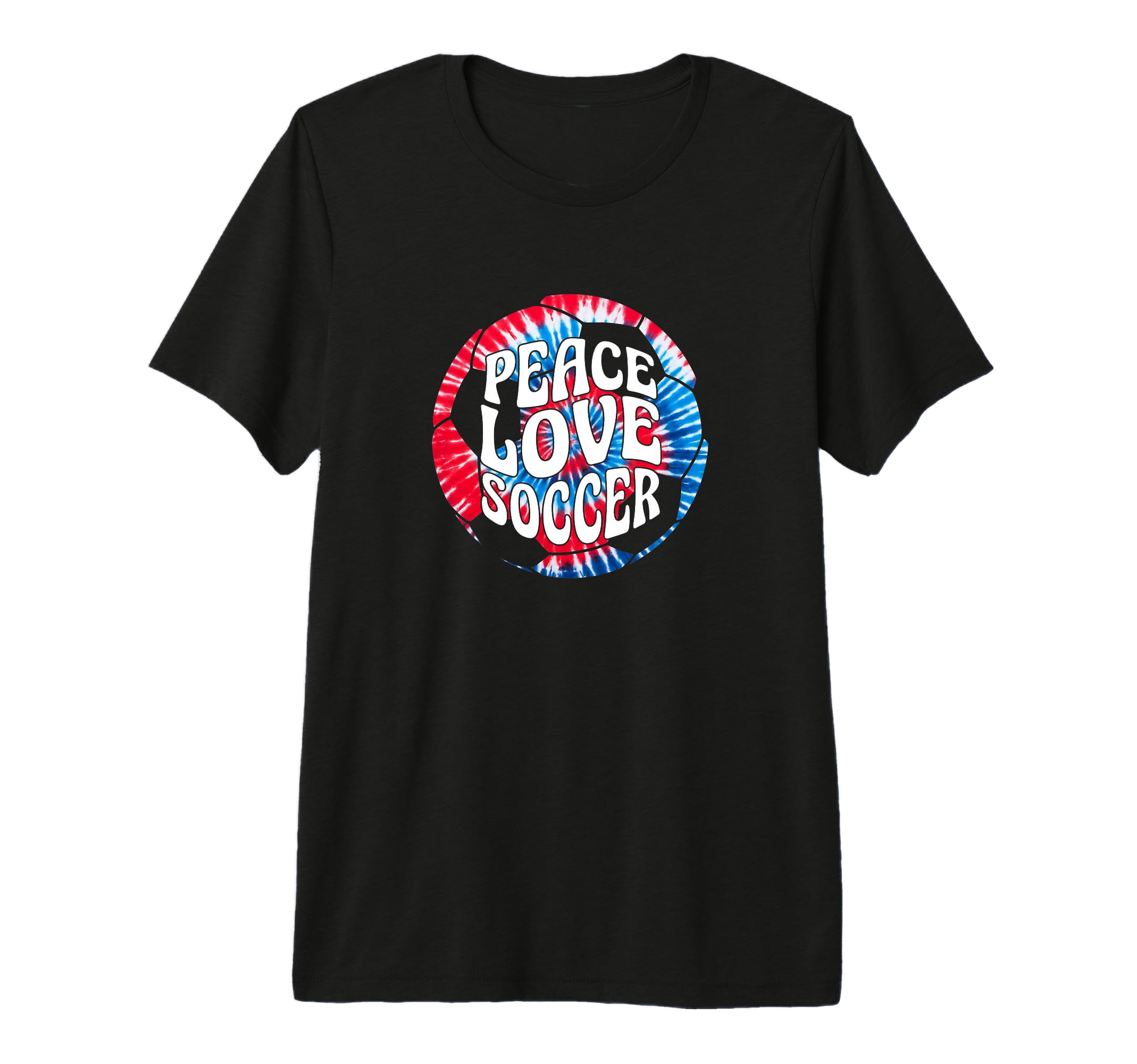 Peace Love Soccer Tie Dye Hippie Tri T-Shirt - Streetwear Style Unisex - T-Shirt, Sweatshirt, Hoodie