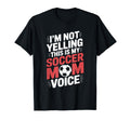 This Is My Soccer Mom Voice Goalkeeper T-Shirt - Unique Graphic for Adults - T-Shirt, Sweatshirt, Hoodie