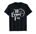 Number 10S Biggest Fan Soccer Player T-Shirt - Custom Art Print for Adults - T-Shirt, Sweatshirt, Hoodie