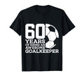 Soccer 60 Years Awesome Soccer T-Shirt - Fun Novelty Design Unisex - T-Shirt, Sweatshirt, Hoodie