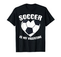 Valentine Soccer Sport Player T-Shirt - Casual Everyday Wear for Adults - T-Shirt, Sweatshirt, Hoodie