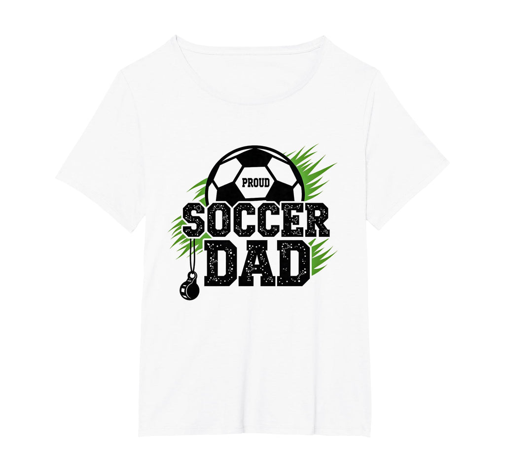 Proud Soccer Dad Whistle Sports Fan T-Shirt - Streetwear Style Men Women - T-Shirt, Sweatshirt, Hoodie