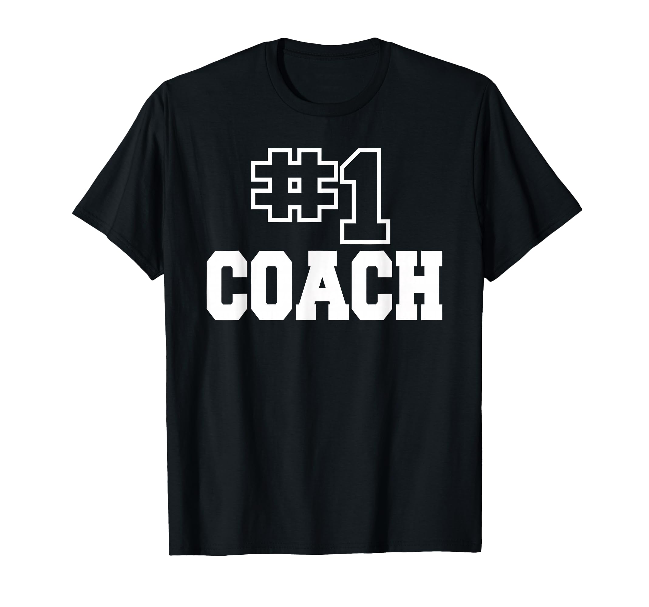 Number One Coach No 1 Manager Sports T-Shirt - Novelty Apparel Unisex - T-Shirt, Sweatshirt, Hoodie