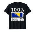 Bosnia Herzegovina Flag 100 Bosnian T-Shirt - Unique Graphic Unisex - T-Shirt, Sweatshirt, Hoodie
