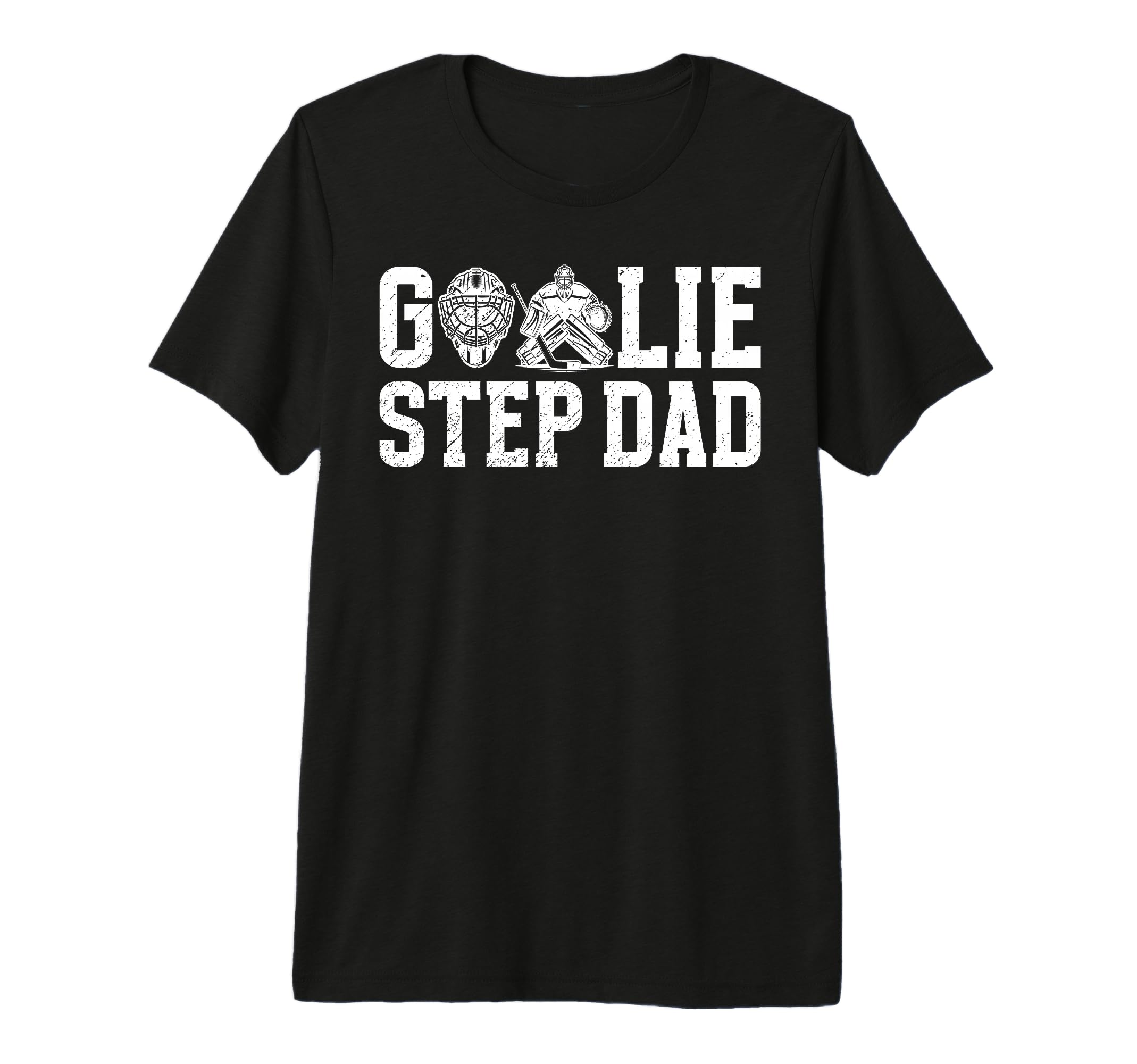 Mens Ice Hockey Goalie Step Dad Hockey T-Shirt - Streetwear Style Unisex - T-Shirt, Sweatshirt, Hoodie