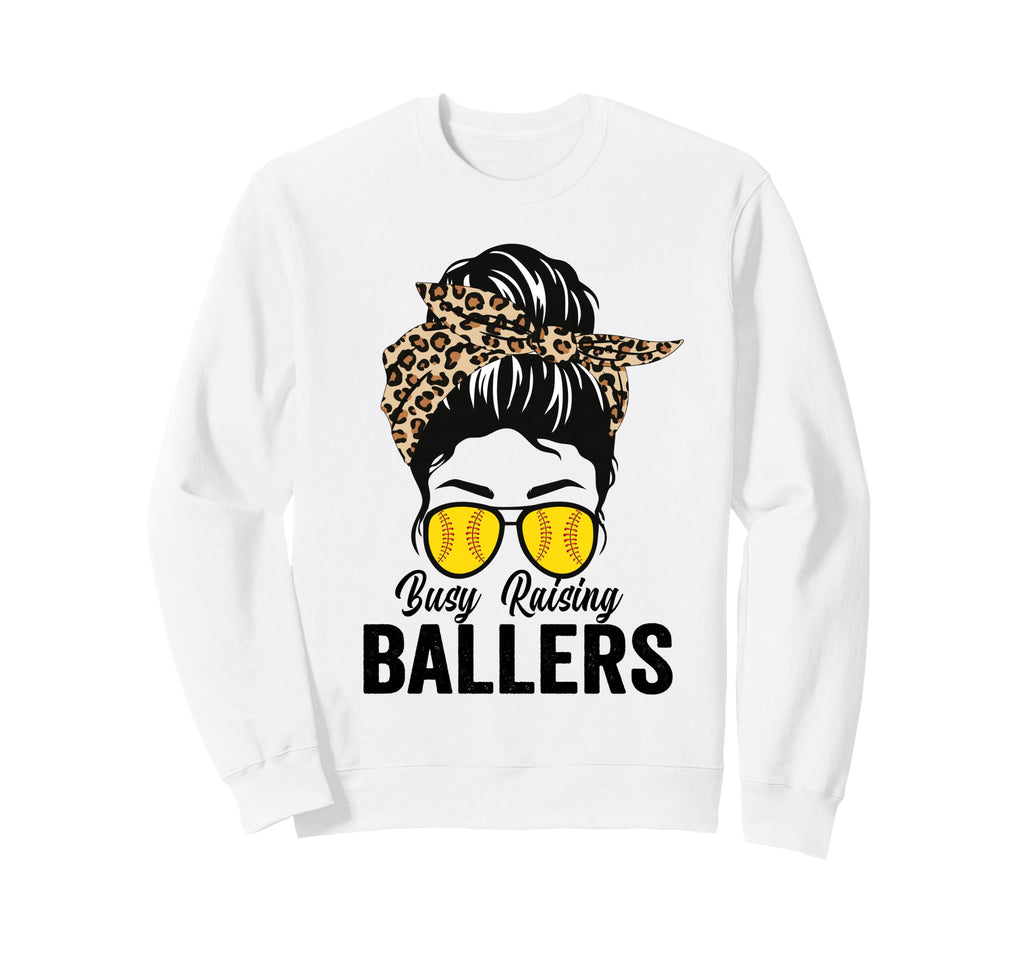Busy Raising Ballers Softball Messy Sweatshirt - Custom Art Print Unisex - T-Shirt, Sweatshirt, Hoodie