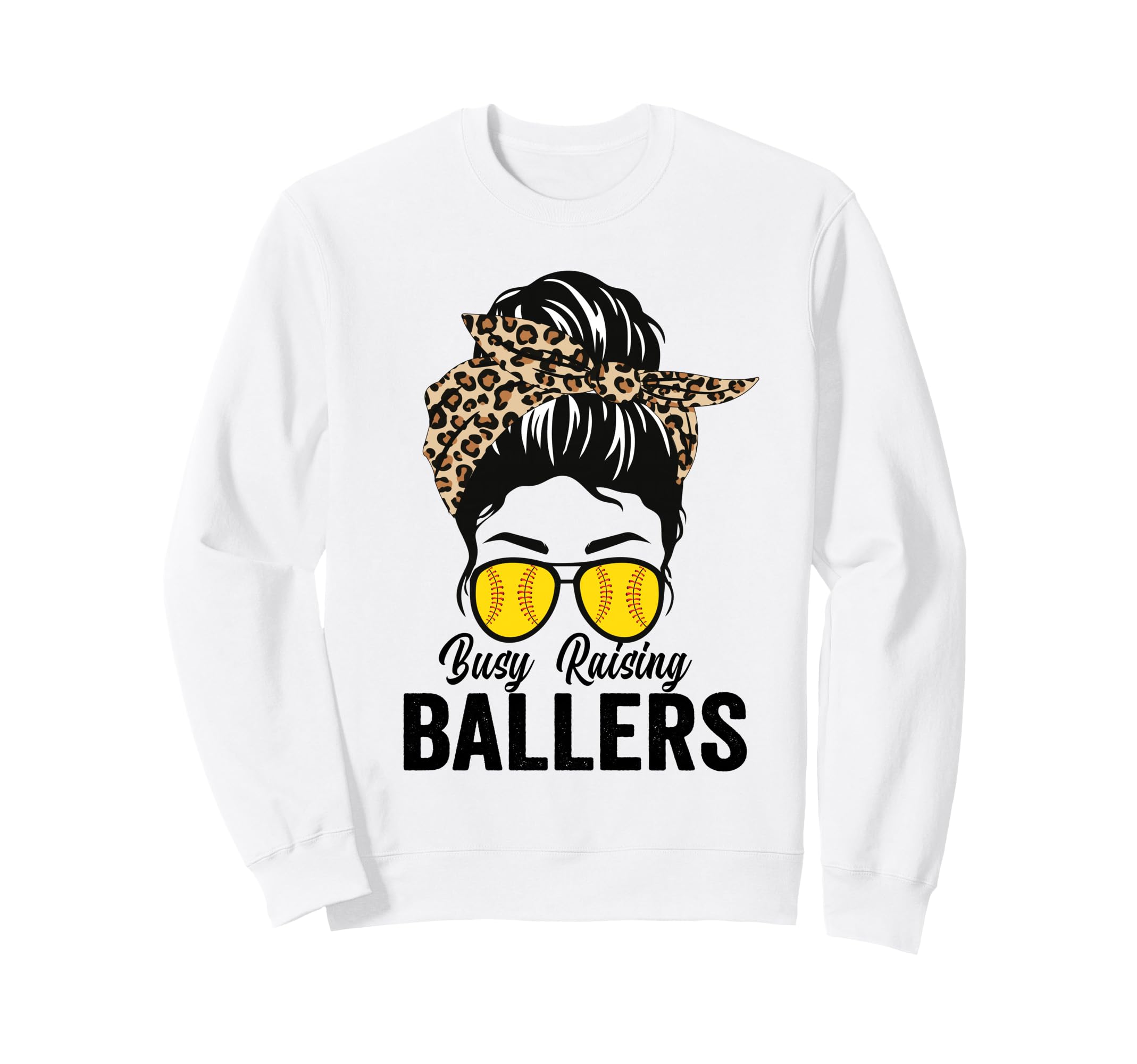 Busy Raising Ballers Softball Messy Sweatshirt - Custom Art Print Unisex - T-Shirt, Sweatshirt, Hoodie
