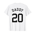 Daddy No 20 Football Dad Baseball Father T-Shirt - Graphic Print Men Women - T-Shirt, Sweatshirt, Hoodie