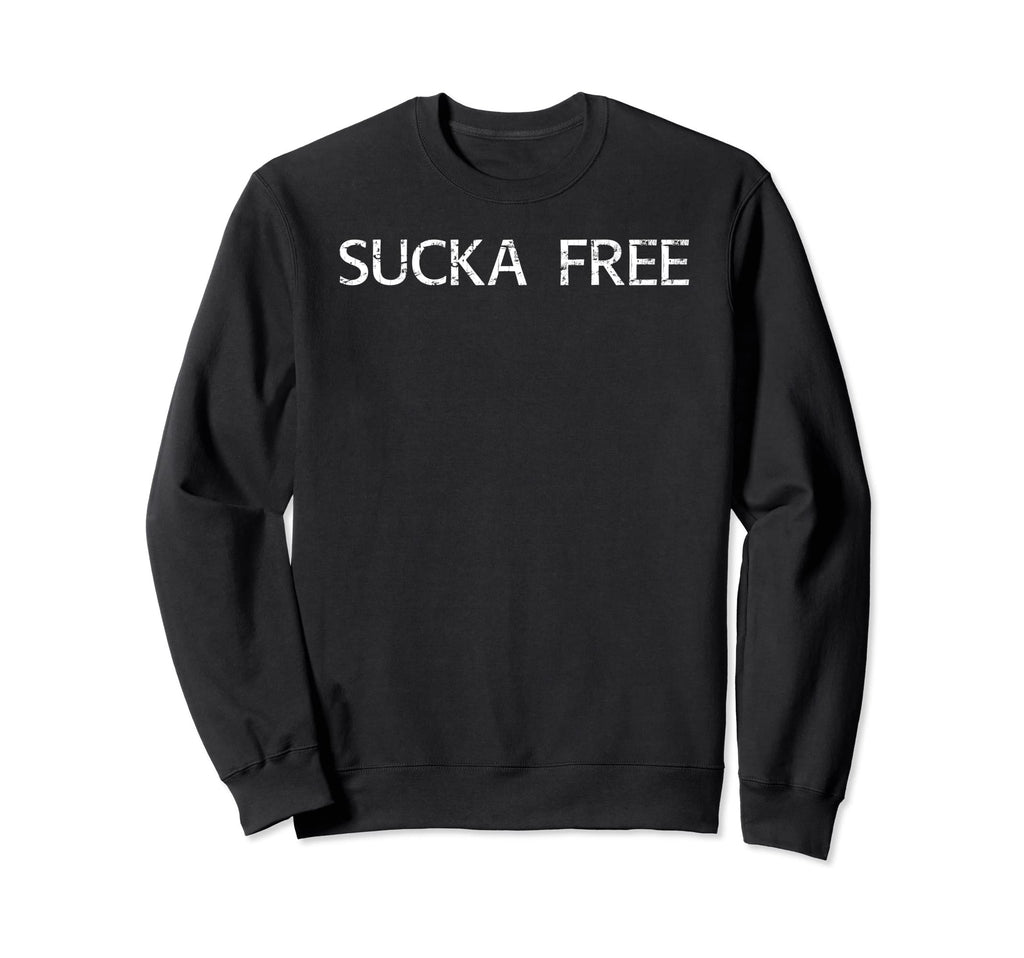 Sucka Free Funny Hip Hop Sweatshirt - Casual Everyday Wear for Adults - T-Shirt, Sweatshirt, Hoodie