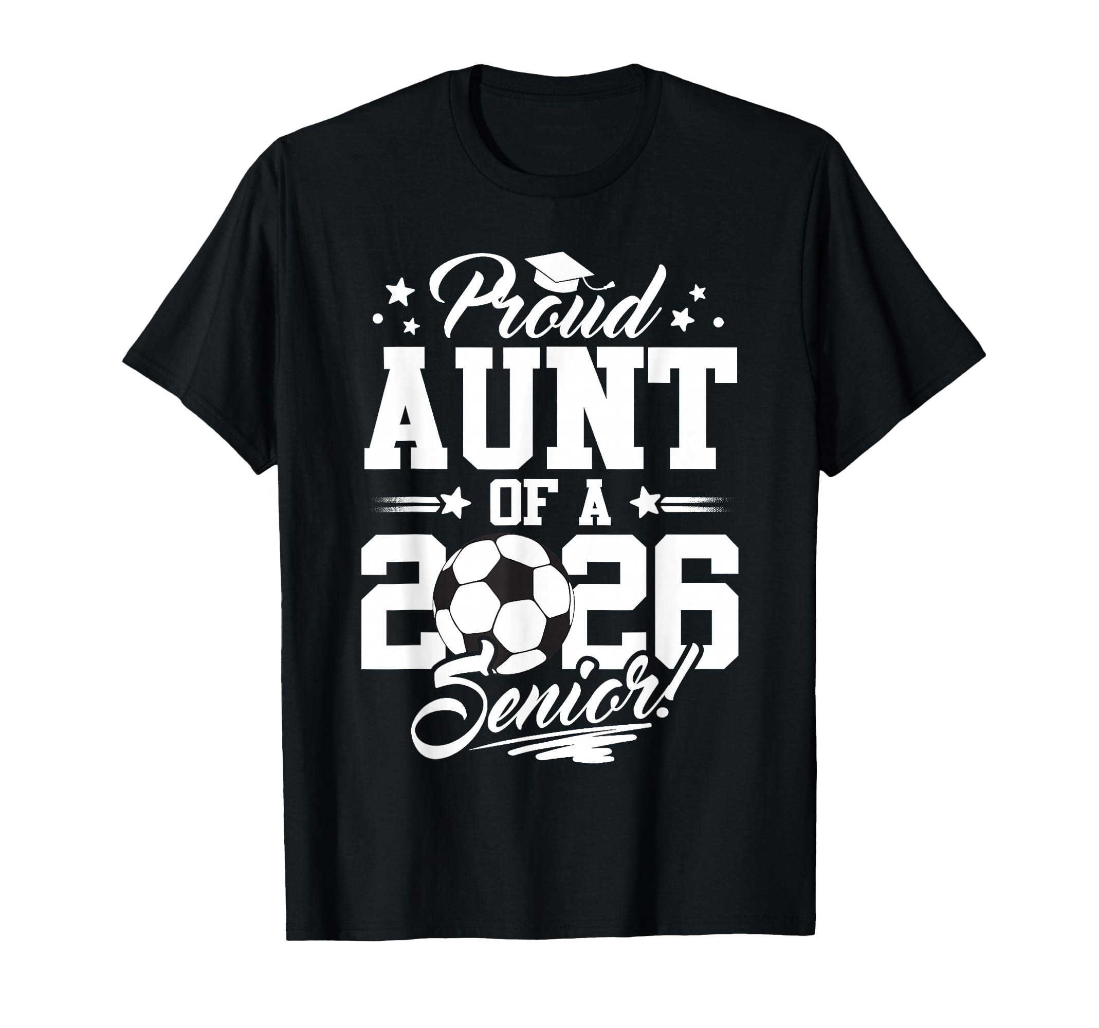 Proud Aunt 2026 Senior Graduate T-Shirt - Custom Art Print Men Women - T-Shirt, Sweatshirt, Hoodie