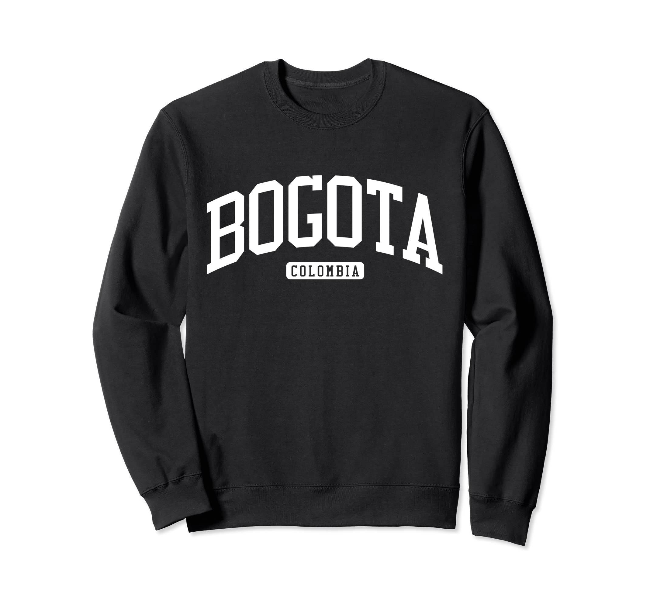 Bogota Colombia College University Sweatshirt - Aesthetic Graphic Men Women - T-Shirt, Sweatshirt, Hoodie