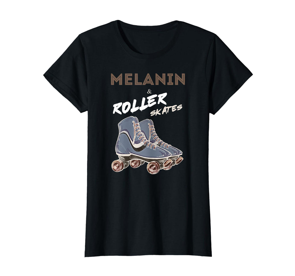Melanin And Roller Skates Black T-Shirt - Aesthetic Graphic Men Women - T-Shirt, Sweatshirt, Hoodie