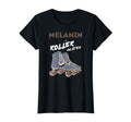 Melanin And Roller Skates Black T-Shirt - Aesthetic Graphic Men Women - T-Shirt, Sweatshirt, Hoodie