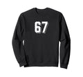 Number 67 80S 90S Soccer Team Sweatshirt - Novelty Apparel Men Women - T-Shirt, Sweatshirt, Hoodie