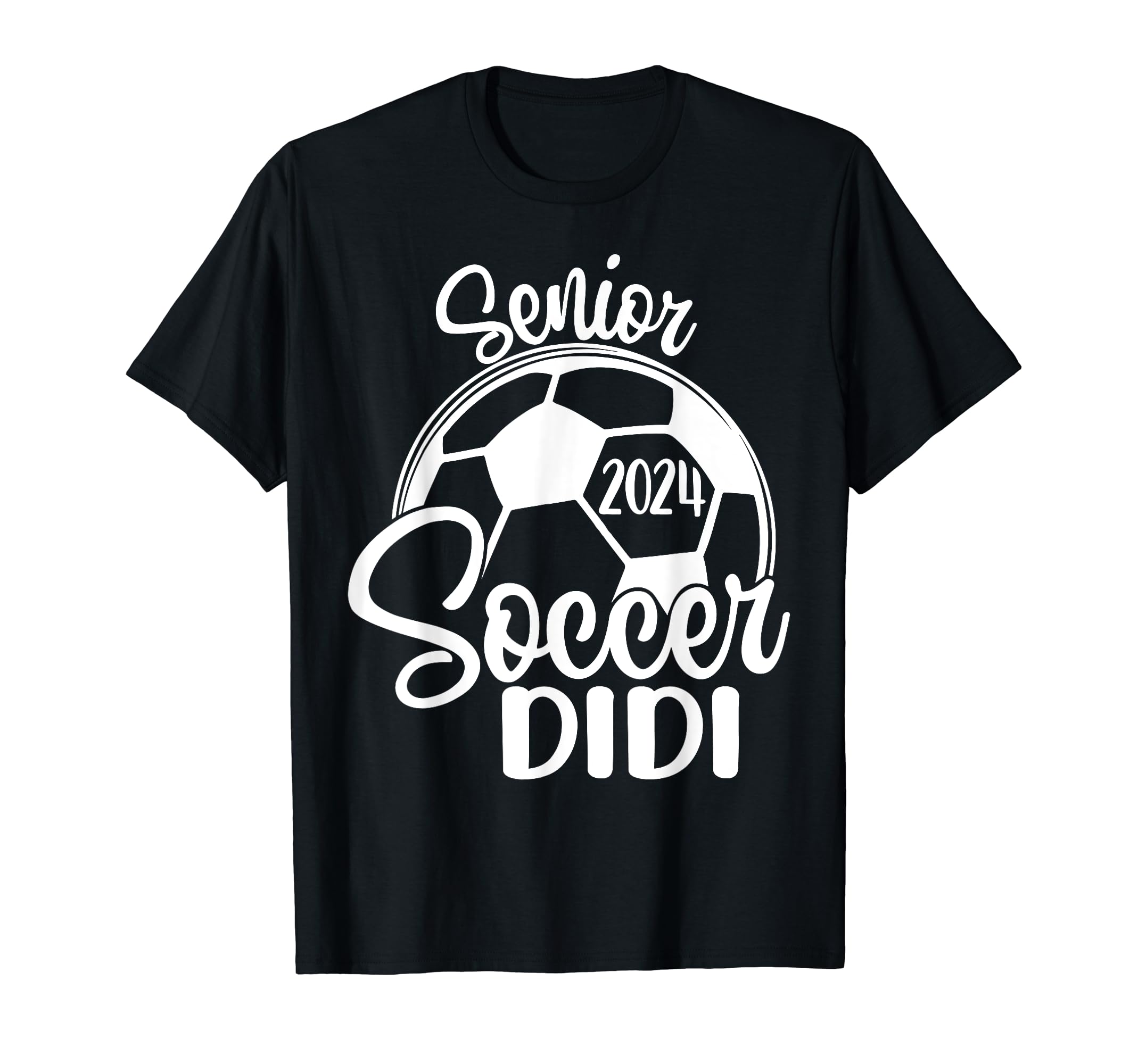 Senior Soccer Didi 2024 Class 2024 T-Shirt - Aesthetic Graphic for Adults - T-Shirt, Sweatshirt, Hoodie