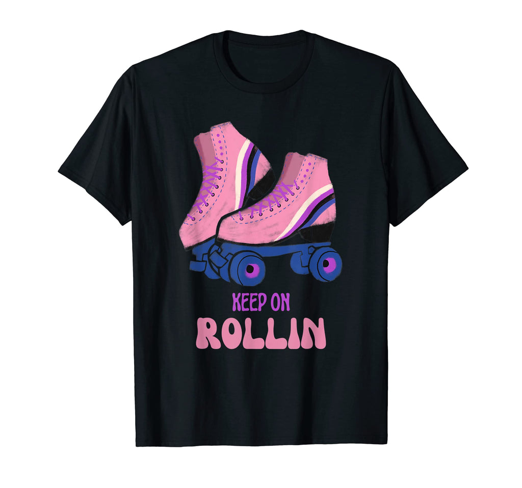 Mens Roller Skate 70S Keep Rollin T-Shirt - Casual Everyday Wear Men Women - T-Shirt, Sweatshirt, Hoodie