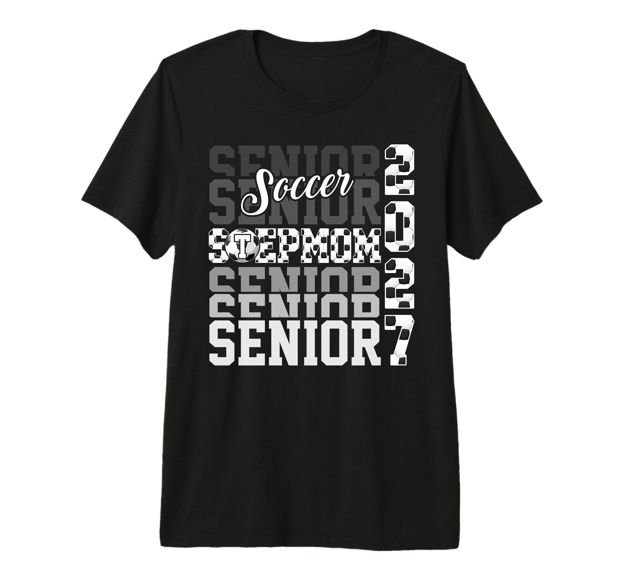 Senior 2027 Soccer Stepmom Proud Family T-Shirt - Streetwear Style Unisex - T-Shirt, Sweatshirt, Hoodie