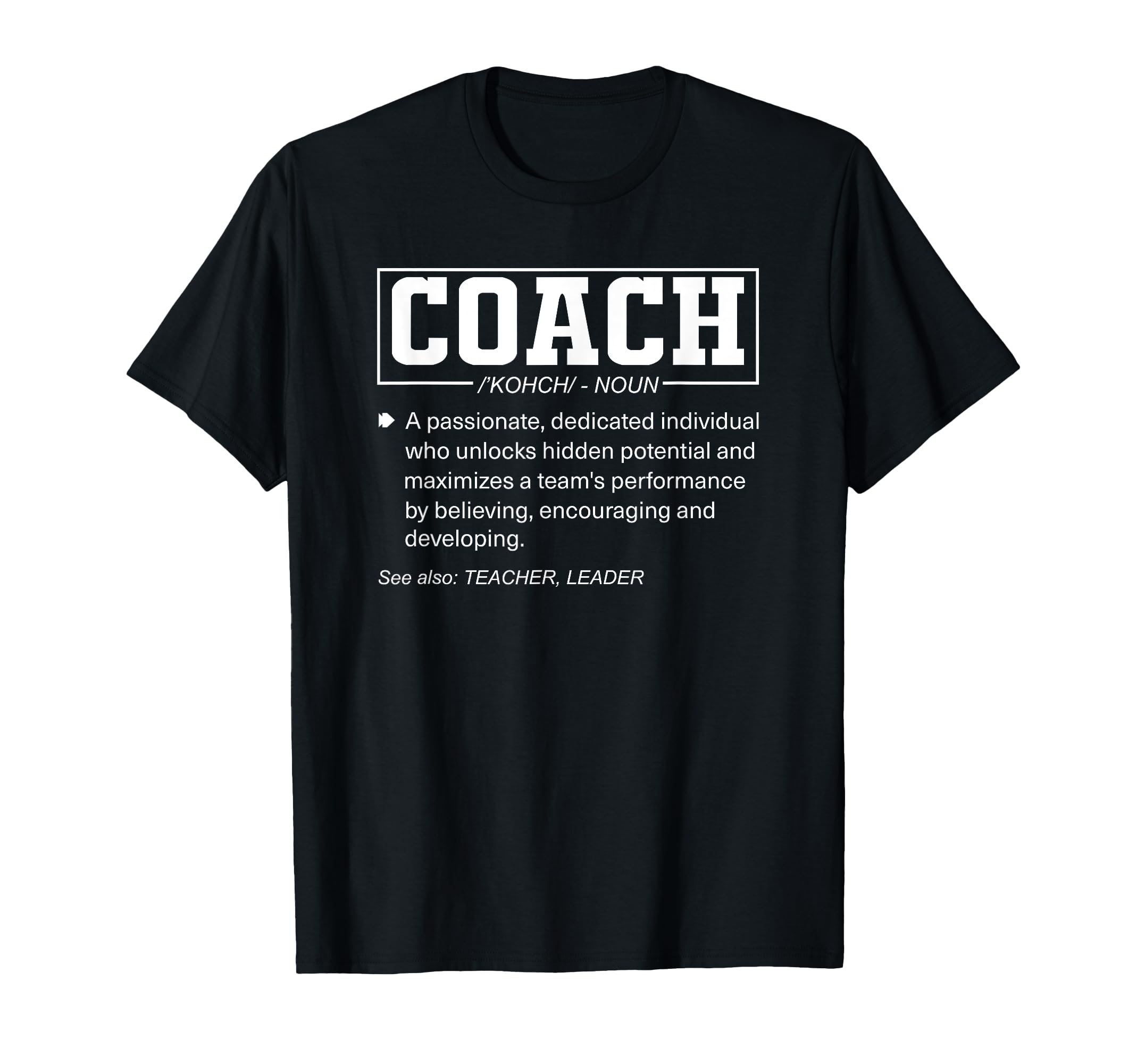 Coach Definition Funny Coachs Sports T-Shirt - Unique Graphic for Adults - T-Shirt, Sweatshirt, Hoodie