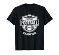 Fantasy Football Champion League T-Shirt - Minimalist Print for Adults - T-Shirt, Sweatshirt, Hoodie