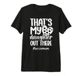 Thats My Daughter Soccer Mom Soccer T-Shirt - Aesthetic Graphic Unisex - T-Shirt, Sweatshirt, Hoodie