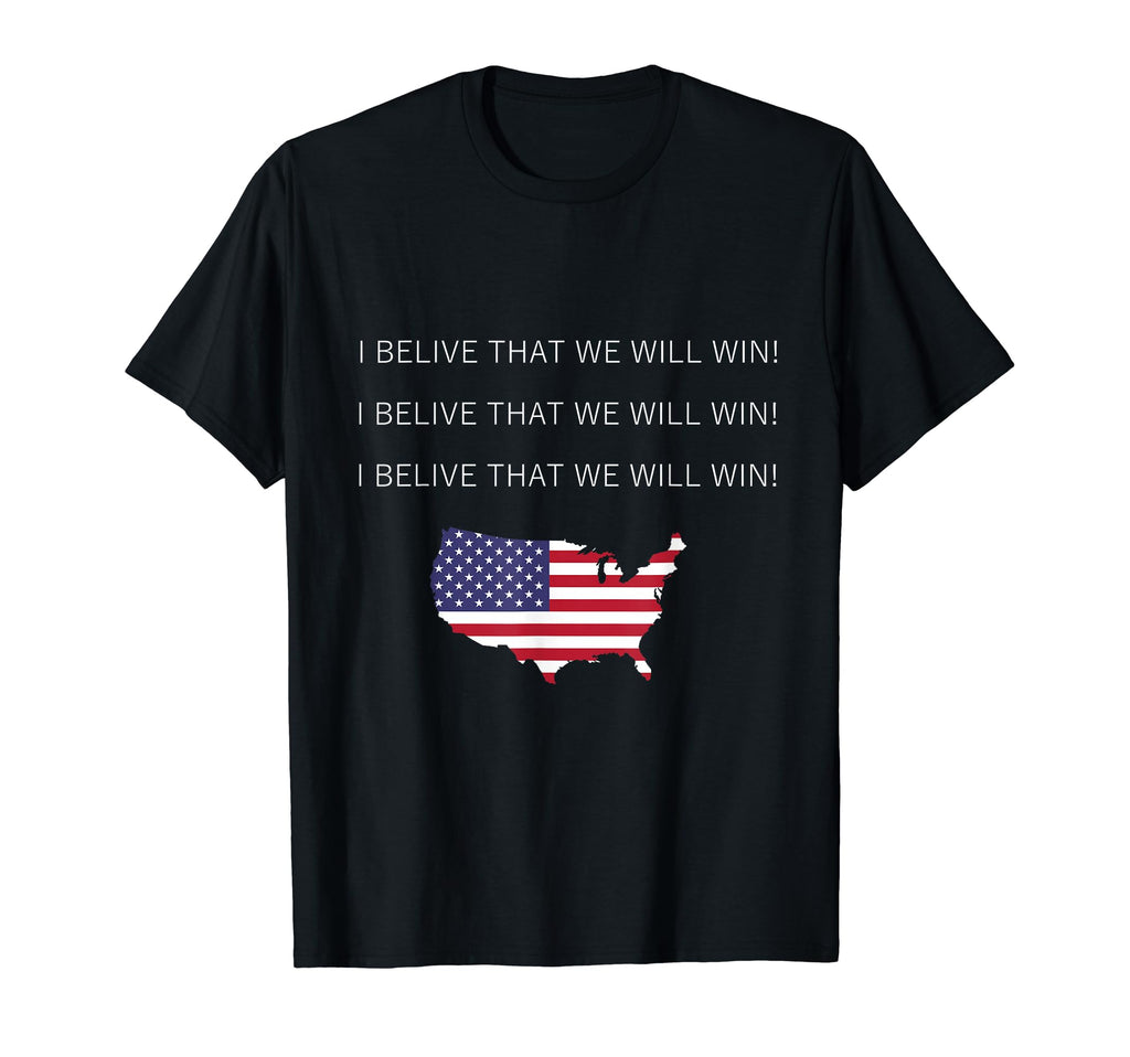 I Believe That We Will Win Soccer T-Shirt - Streetwear Style for Adults - T-Shirt, Sweatshirt, Hoodie