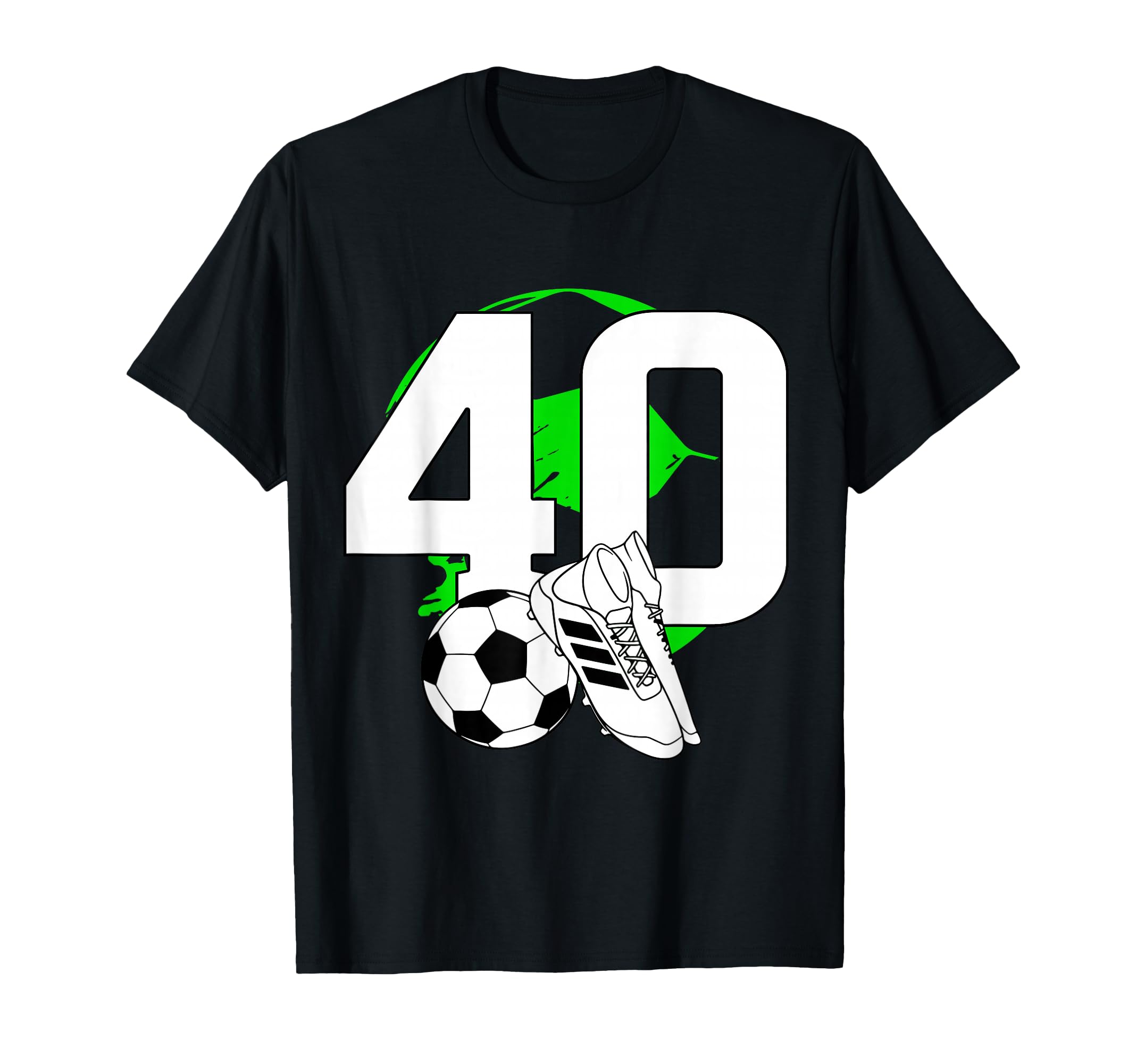 40Th Birthday Soccer Player Football 40 T-Shirt - Graphic Print for Adults - T-Shirt, Sweatshirt, Hoodie