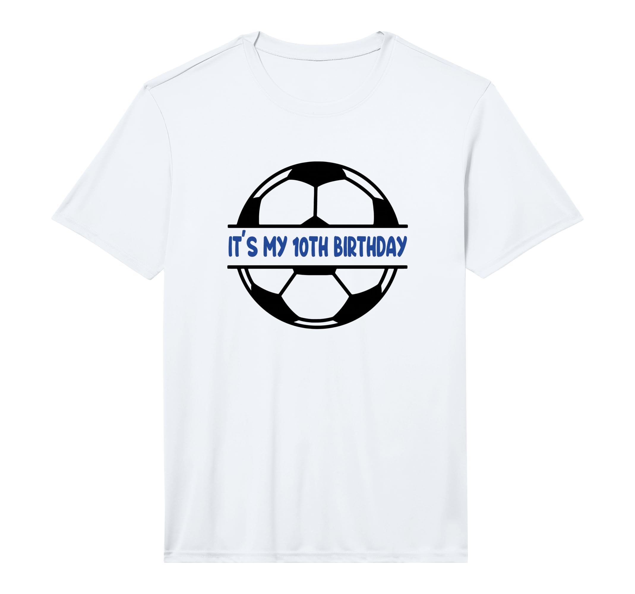 Its My 10Th Birthday Soccer Player T-Shirt - Fun Novelty Design Men Women - T-Shirt, Sweatshirt, Hoodie