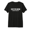 Soccer Mom Always Carpool Therapist T-Shirt - Minimalist Print for Adults - T-Shirt, Sweatshirt, Hoodie