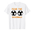 Funny Football Soccer Balls Fear T-Shirt - Trendy Graphic for Adults - T-Shirt, Sweatshirt, Hoodie