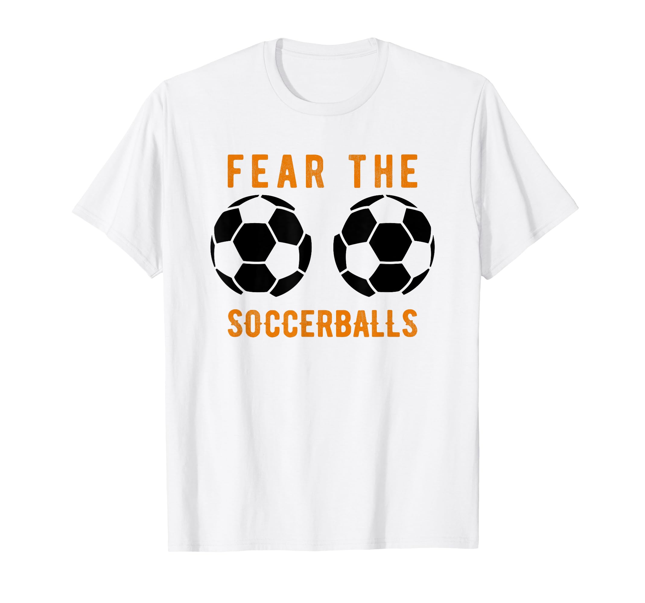 Funny Football Soccer Balls Fear T-Shirt - Trendy Graphic for Adults - T-Shirt, Sweatshirt, Hoodie