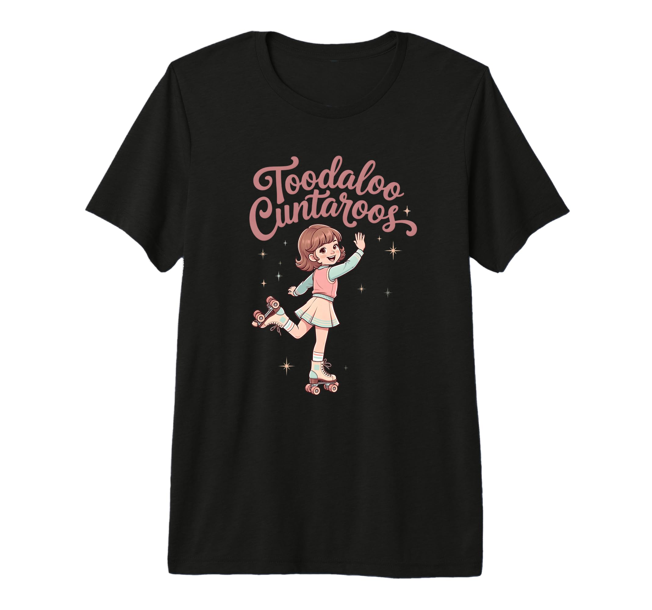 Toodaloo Cuntaroos Roller Skate 80S T-Shirt - Unique Graphic for Adults - T-Shirt, Sweatshirt, Hoodie